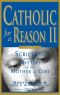 [Catholic for a Reason 02] • Catholic for a Reason II · Scripture and the Mystery of the Mother of God